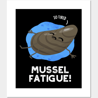 Mussel Fatigue Funny Animal Muscle Pun Posters and Art